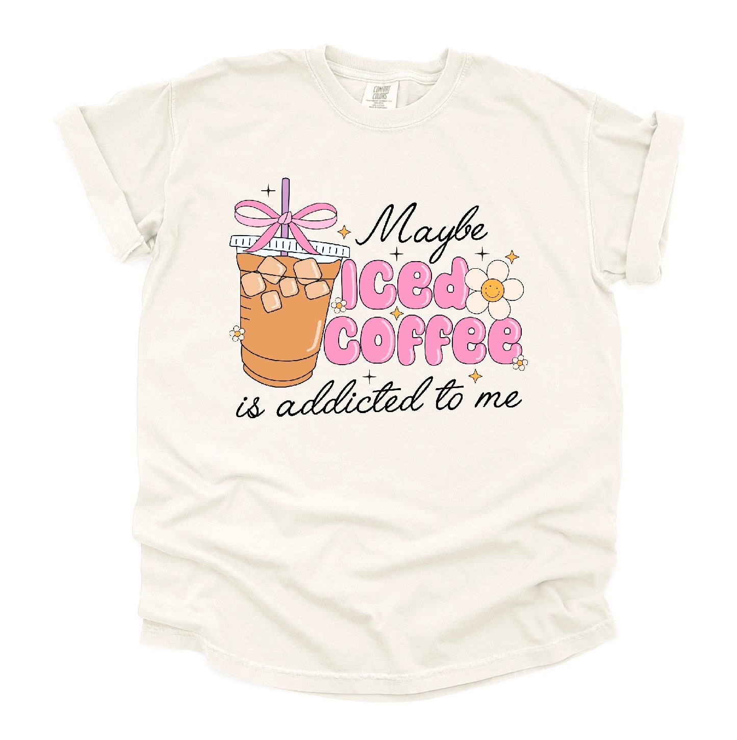 Iced Coffee Is Addicted To Me Tee