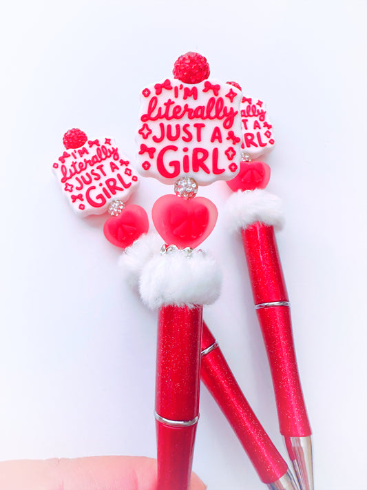 I’m Literally Just A Girl Pen
